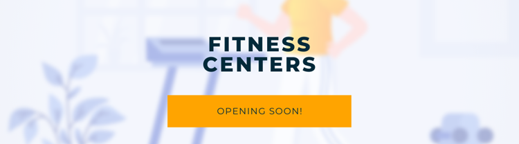 Preparing to Open Fitness Centers