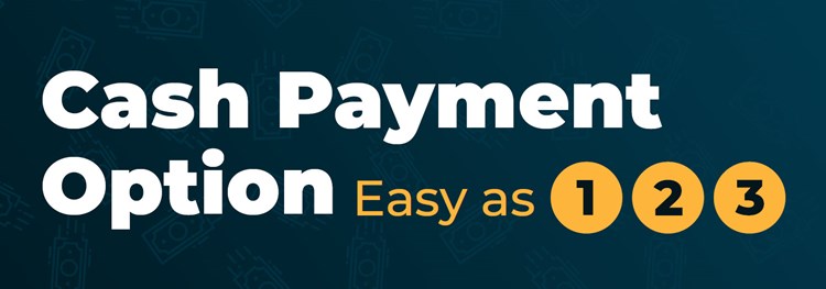 Cash Payment Option: Easy as 1-2-3