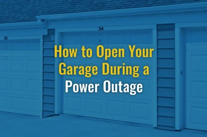 How To Open Your Garage During a Power Outage