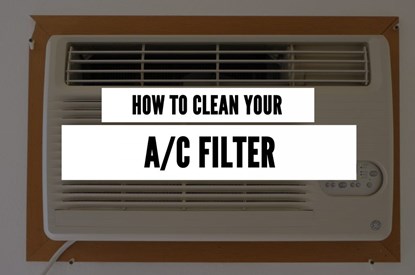 How to Clean Your A/C Filter