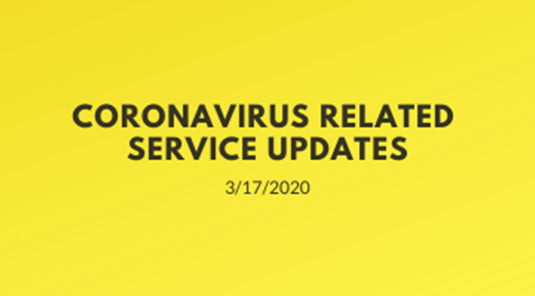 Coronavirus Related Service Updates
